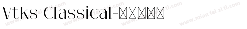 Vtks Classical字体转换